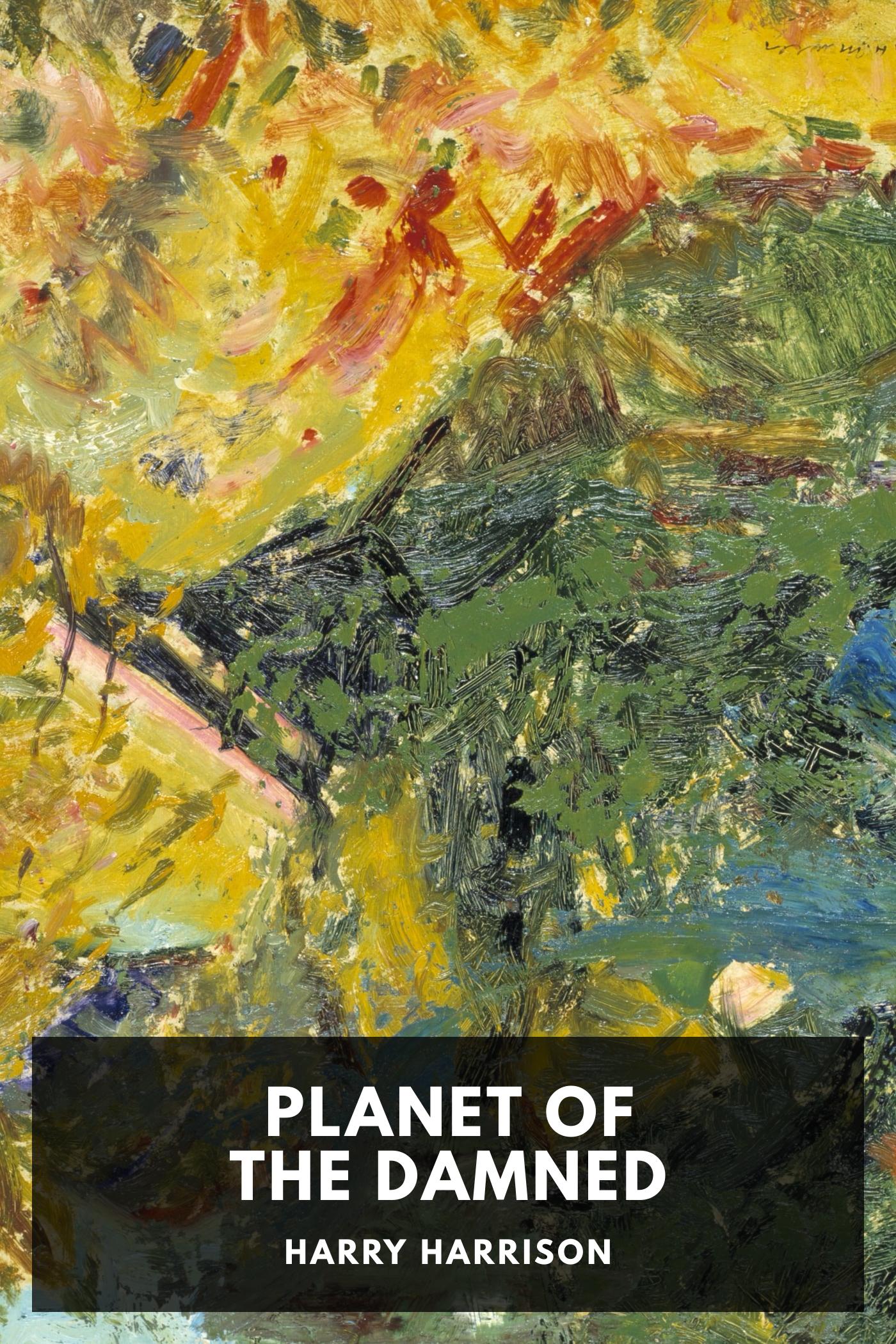 Planet of the Damned - Harry Harrison
